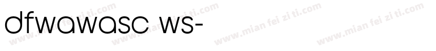 dfwawasc ws字体转换